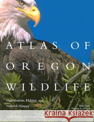 Atlas of Oregon Wildlife, 2nd Ed: Distribution, Habitat, and Natural History