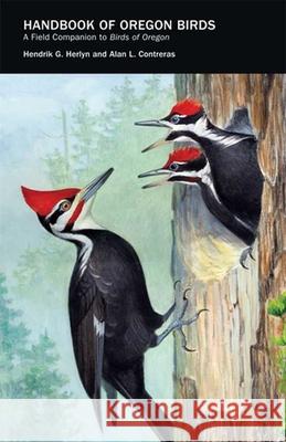Handbook of Oregon Birds: A Field Companion to Birds of Oregon