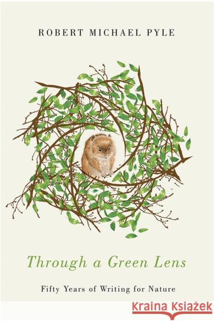 Through a Green Lens: Fifty Years of Writing for Nature