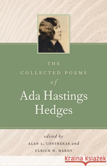 The Collected Poems of ADA Hastings Hedges