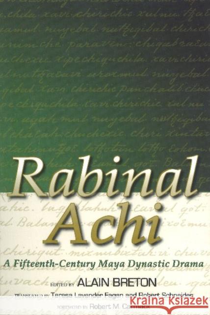 Rabinal Achi: A Fifteenth-Century Maya Dynastic Drama