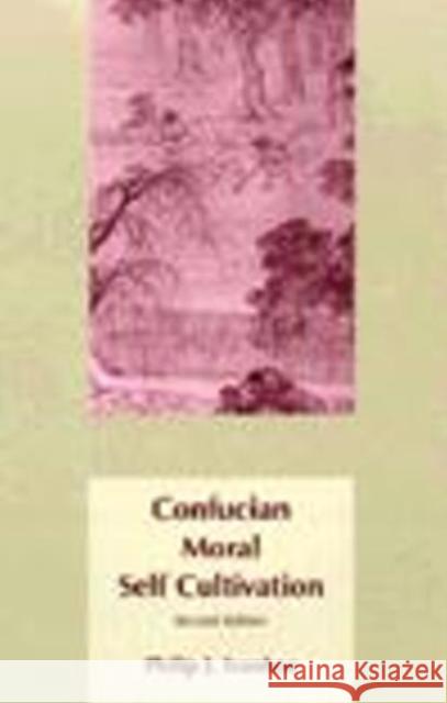 Confucian Moral Self Cultivation : Second Edition