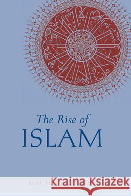 The Rise of Islam