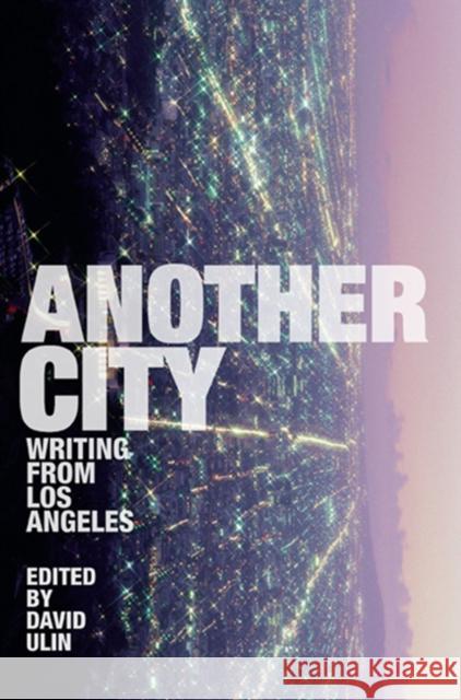 Another City: Writing from Los Angeles