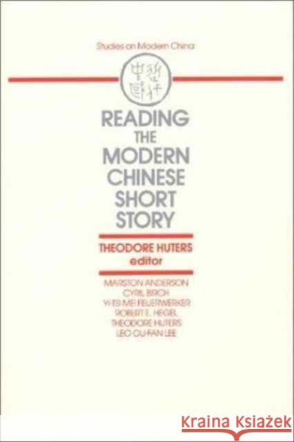Reading the Modern Chinese Short: Story