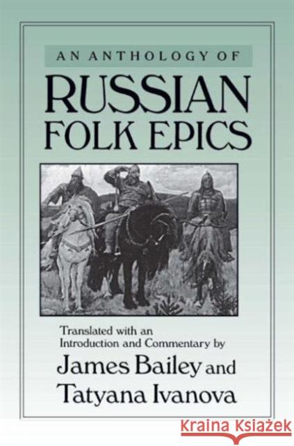 An Anthology of Russian Folk Epics