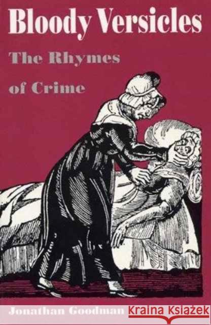 Bloody Versicles: The Rhymes of Crime