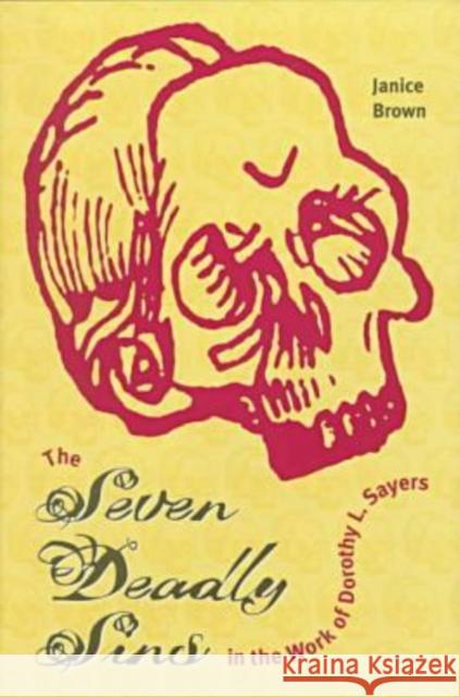 The Seven Deadly Sins in the Work of Dorothy L. Sayers