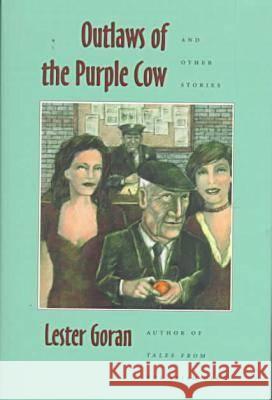 Outlaws of the Purple Cow and Other Stories