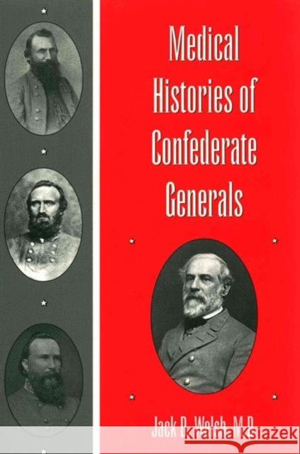 Medical Histories of Confederate Generals