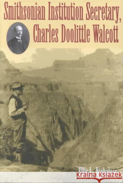 Smithsonian Institution Secretary, Charles Doolittle Walcott