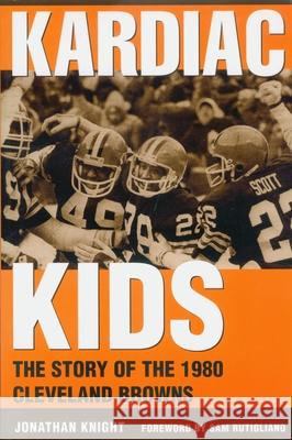 Kardiac Kids: The Story of the 1980 Cleveland Browns