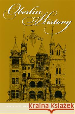 Oberlin History: Essays and Impressions
