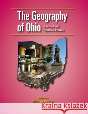 The Geography of Ohio: Revised and Updated Edition