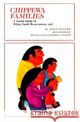 Chippewa Families: A Social Study of White Earth Reservation, 1938