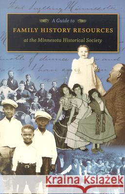 Guide to Family History Resources at the Minnesota Historical Society