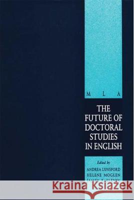 The Future of Doctoral Studies in English