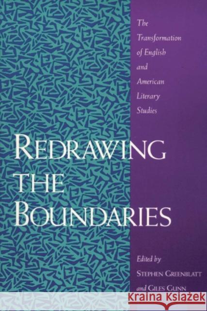 Redrawing the Boundaries: The Transformation of English and American Literary Studies