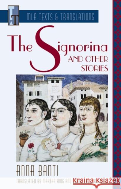 The Signorina and Other Stories: An MLA Translation