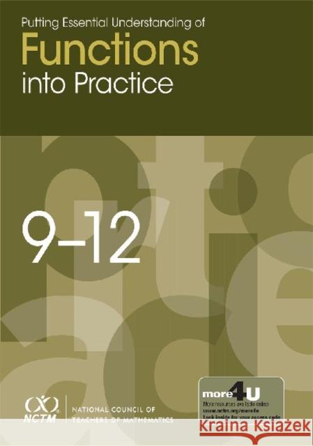 Putting Essential Understanding of Functions into Practice in Grades 9-12