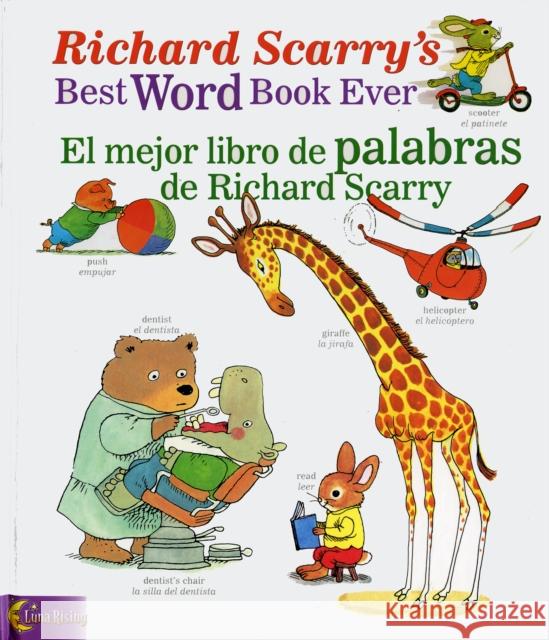 Richard Scarry's Best Word Book Ever/El Mejor Libro de Palabras de Richard Scarry