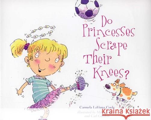 Do Princesses Scrape Their Knees?