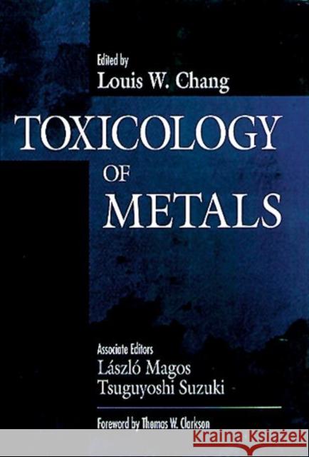 Toxicology of Metals, Volume I