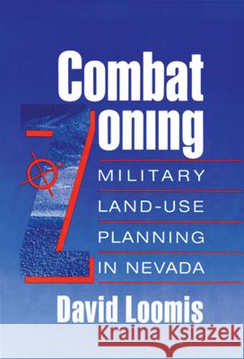 Combat Zoning: Military Land-Use Planning in Nevada