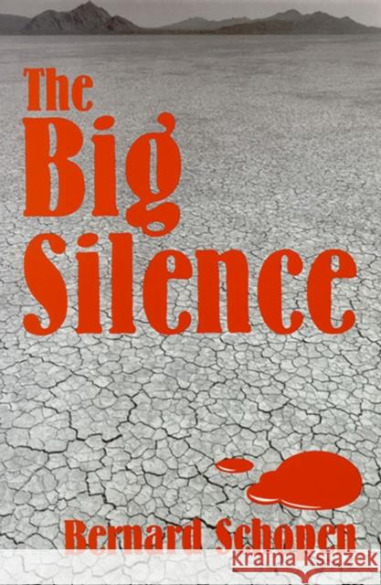 The Big Silence