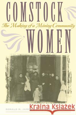 Comstock Women: The Making of a Mining Community