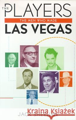 The Players: The Men Who Made Las Vegas