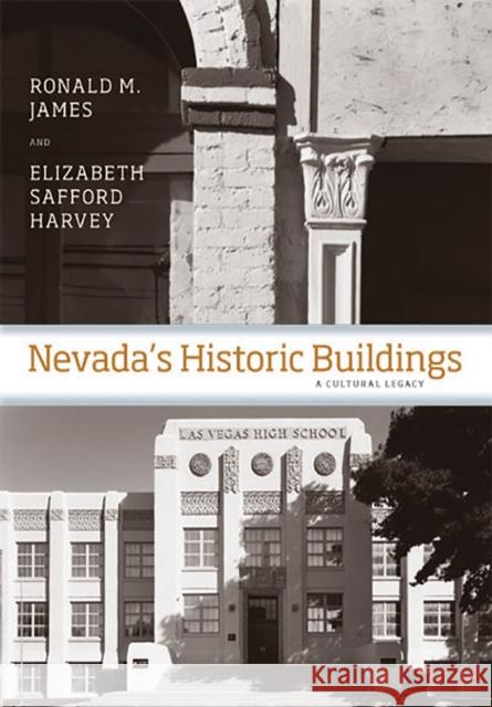 Nevada's Historic Buildings: A Cultural Legacy