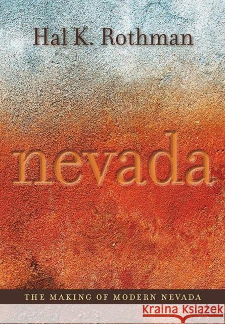 The Making of Modern Nevada