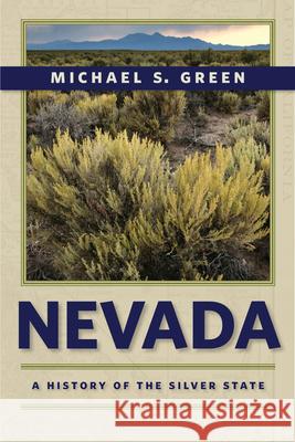 Nevada: A History of the Silver State