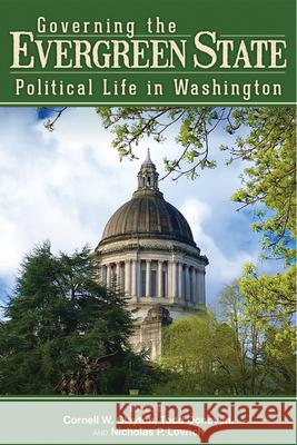Governing the Evergreen State: Political Life in Washington