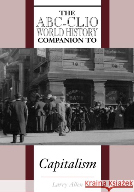 The Abc-Clio World History Companion to Capitalism