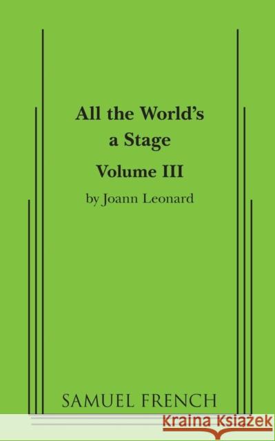 All the World's a Stage: Volume III