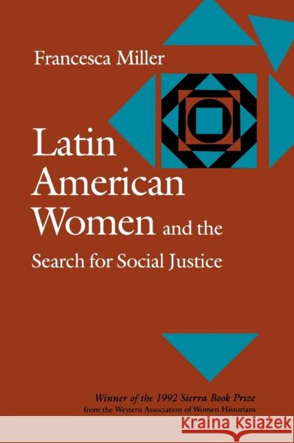 Latin American Women and the Search for Social Justice