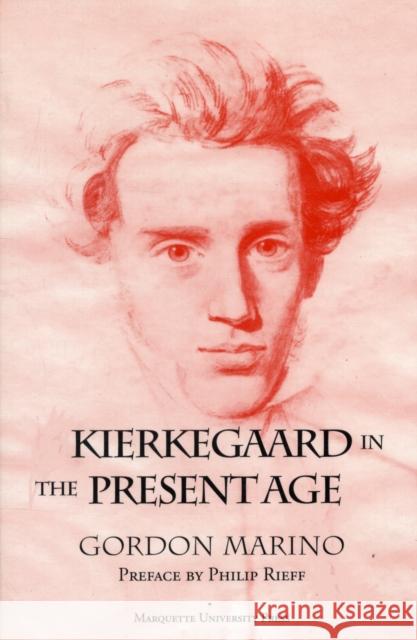 Kierkegaard in the Present Age 