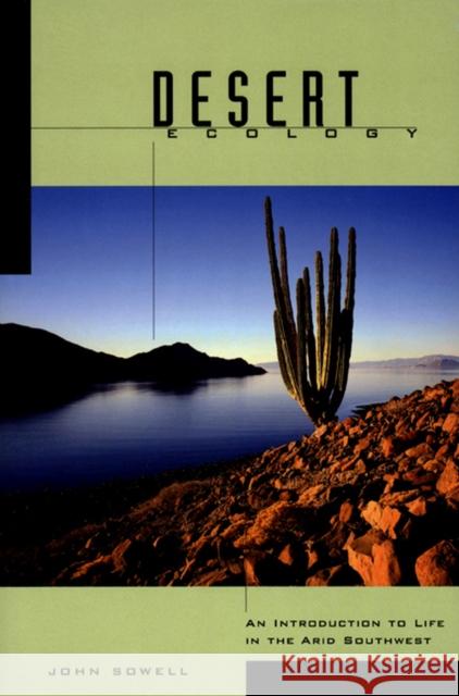 Desert Ecology: An Introduction to Life in the Arid Southwest