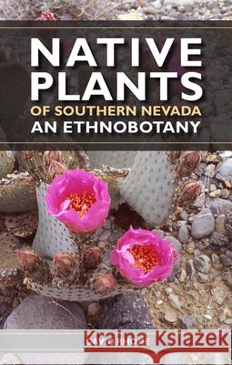 Native Plants of Southern Nevada: An Ethnobotany