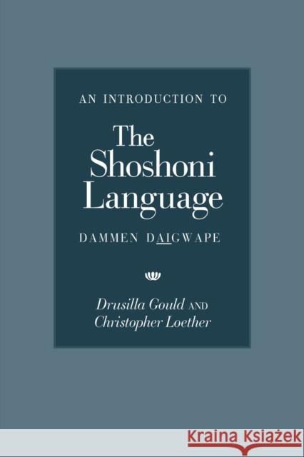 An Introduction to the Shoshoni Language