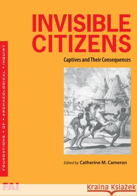 Invisible Citizens: Captives and Their Consequences