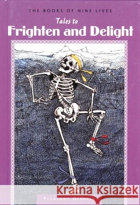 Tales to Frighten and Delight