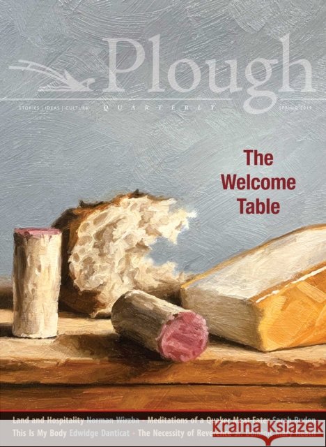 Plough Quarterly No. 20 - The Welcome Table