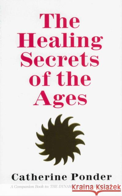 The Healing Secrets of the Ages