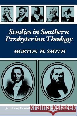 Studies in Southern Presbyterian Theology