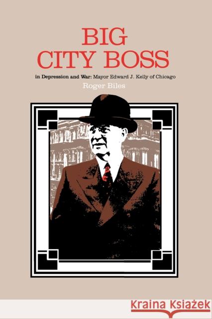 Big City Boss in Depression and War