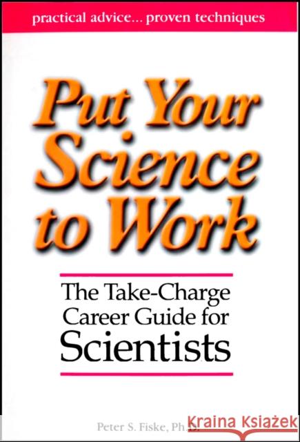 Put Your Science to Work