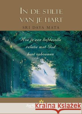 Enter the Quiet Heart (Dutch)